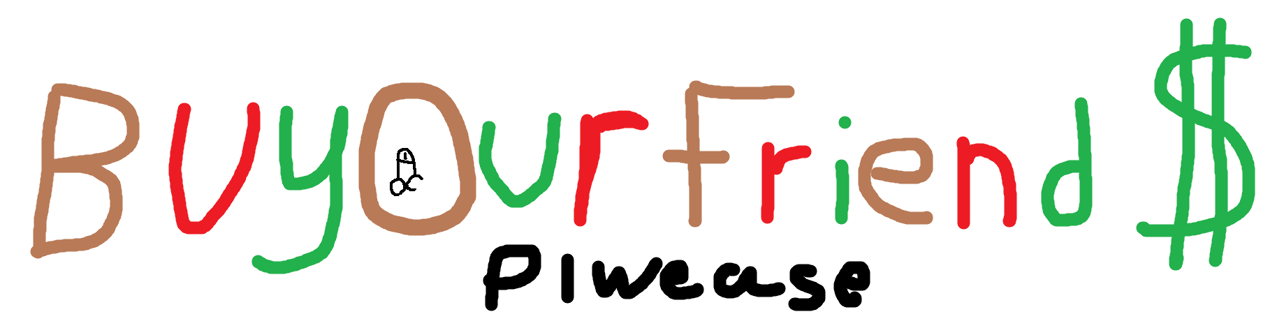 Buy our friend please